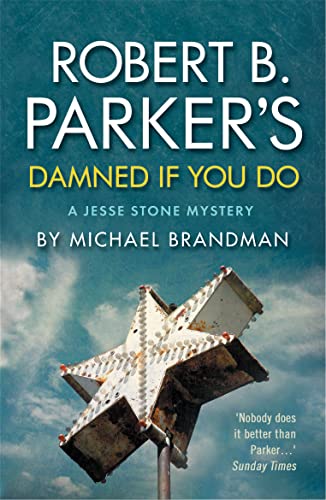 Robert B. Parker's Damned If You Do: A Jesse Stone Mystery von Oldcastle Books Ltd